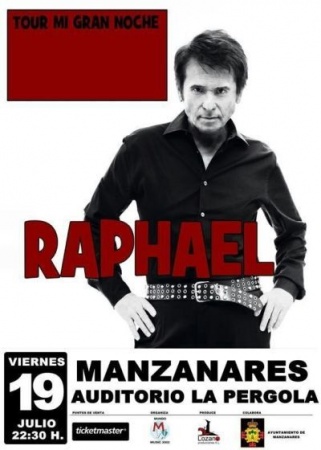 Cartel concierto Raphael "Tour mi gran noche"