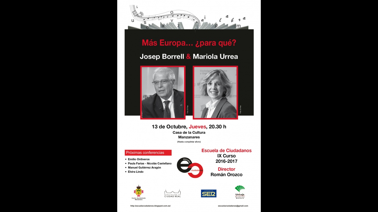 Josep Borrell y Mariola Urrea asistirán a la conferencia de la Escuela de Ciudadanos de Manzanares