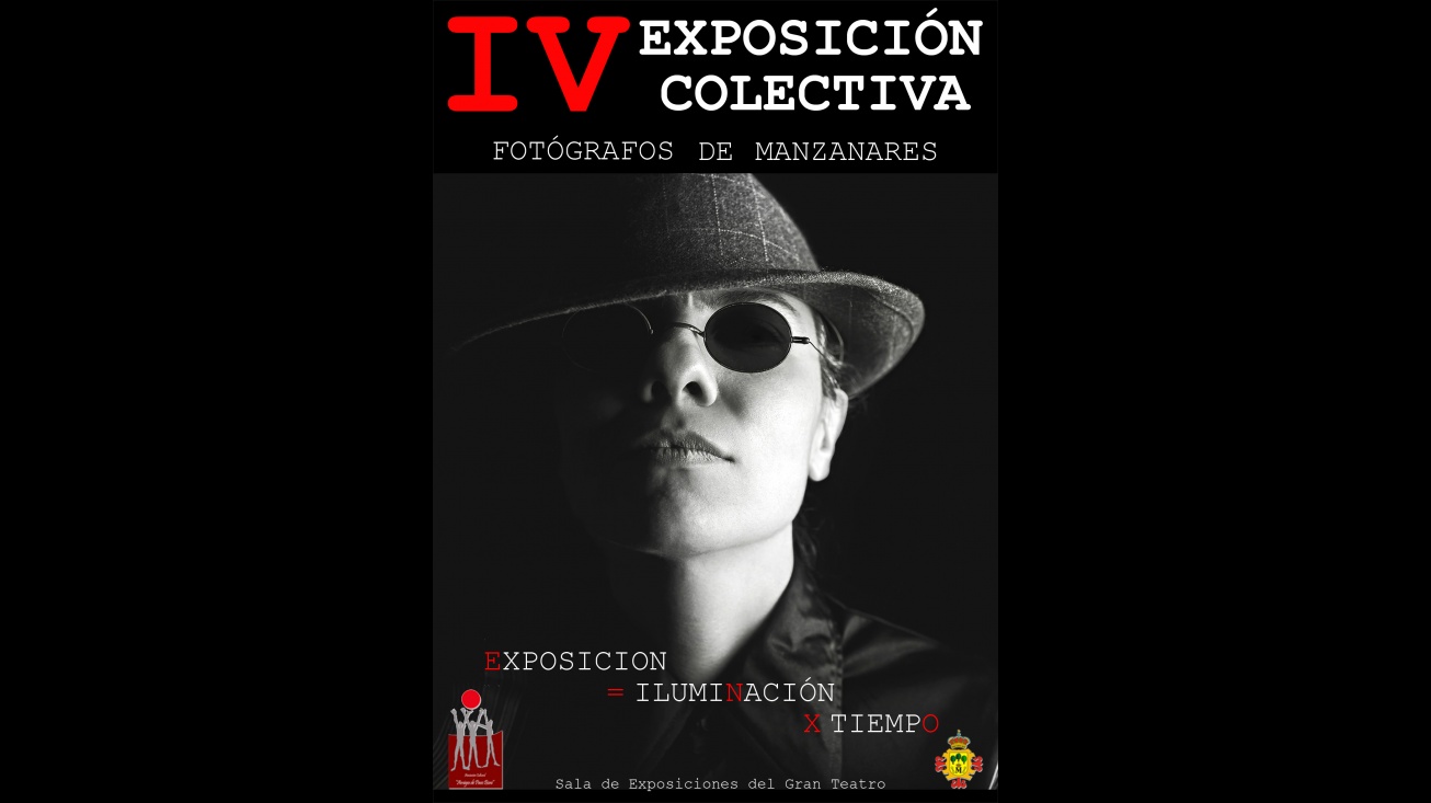Asociación Cultural "Amigos de Paco Boni". IV Edición de la Exposición Colectiva de Fotógrafos de Manzanares