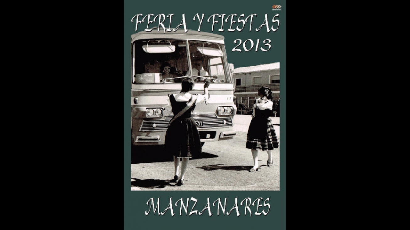 Cartel de la Feria y Fiestas de Manzanares 2013