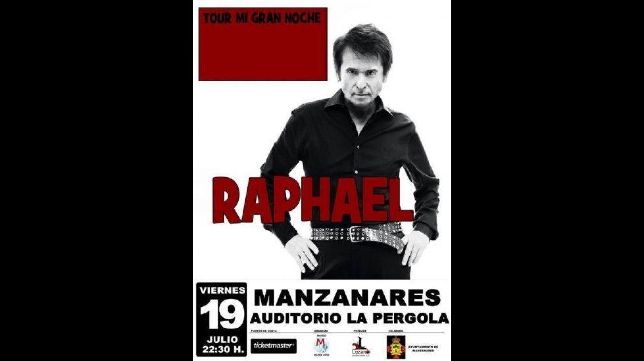 Cartel concierto Raphael "Tour mi gran noche"