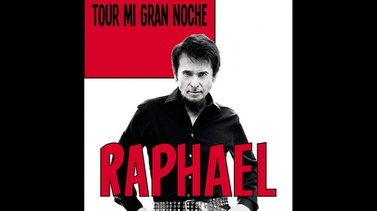 Cartel de la gira "Mi gran noche" de Raphael