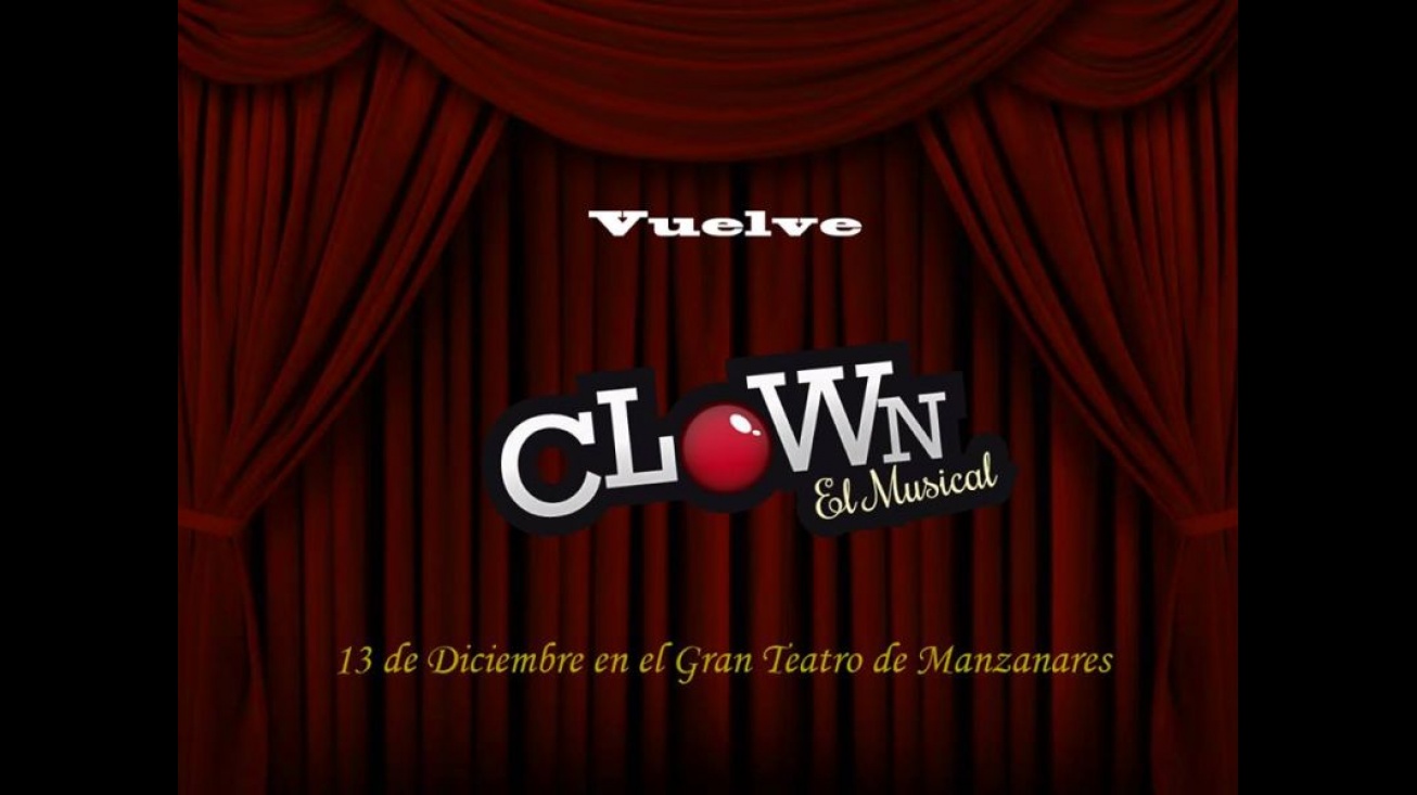 El musical "Clown", uno de los platos fuertes de la programación