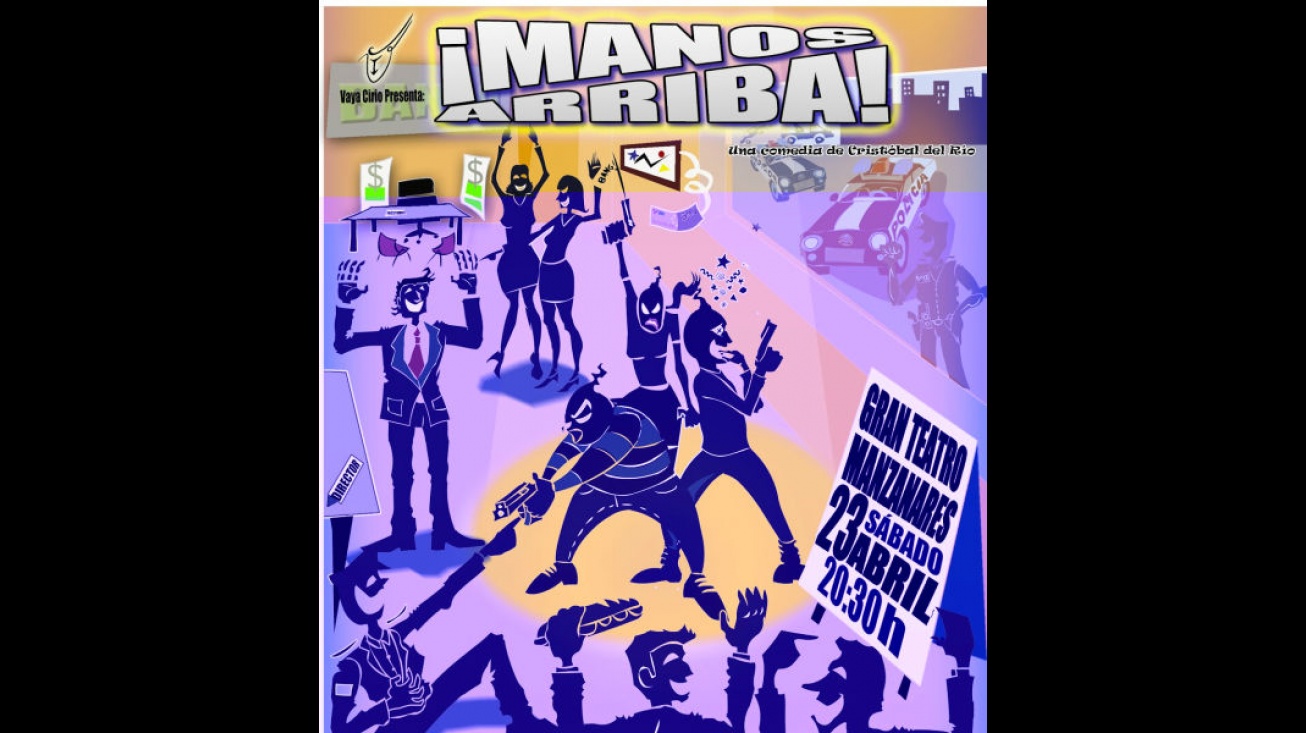 Cartel de la obra "Manos arriba"